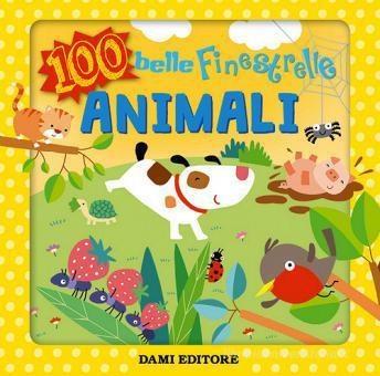 LIBRO 100 BELLE FINESTRELLE ANIMALI