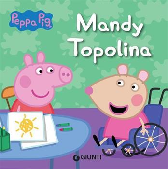 LIBRO PEPPA PIG MANDY TOPOLINA