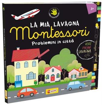 LIBRO LA MIA LAVAGNA MONTESSORI CITTA'