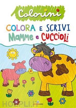LIBRO COLORINI MAMME E CUCCIOLI