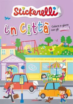 LIBRO STICKERELLI IN CITTA'