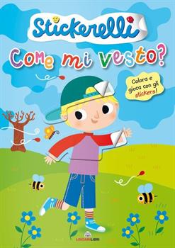 LIBRO STICKERELLI COME MI VESTO BIMBI