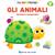 LIBRO GLI ANIMALI MUOVI & SCOPRI