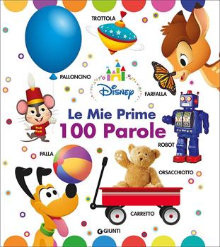 LIBRO LE MIE PRIME 100 PAROLE DISNEY