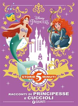 LIBRO RACCONTI DI PRINCIPESSE E CUCCIOLI
