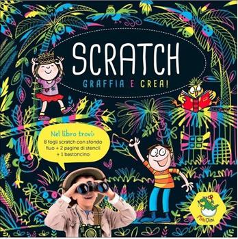 LIBRO SCRATCH GRAFFIA E CREA