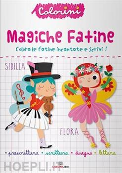 LIBRO COLORINI MAGICHE FATINE