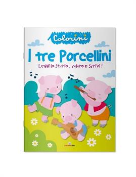 LIBRO COLORINI I TRE PORCELLINI