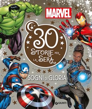 LIBRO 30 STORIE PER LA SERA MARVEL