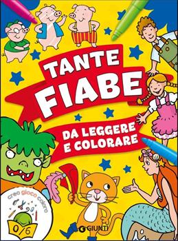 ALBUM TANTE FIABE DA LEGGERE E COLORARE