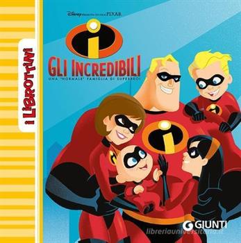 LIBROTTINO GLI INCREDIBILI