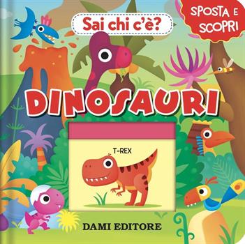 LIBRO SAI CHI C'E'? - DINOSAURI