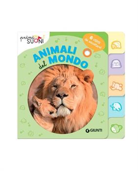 LIBRO ANIMALI DEL MONDO PRIMI SUONI